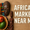 high-quality photograph of a bustling african market near me with vibrant stalls and diverse products in 2026